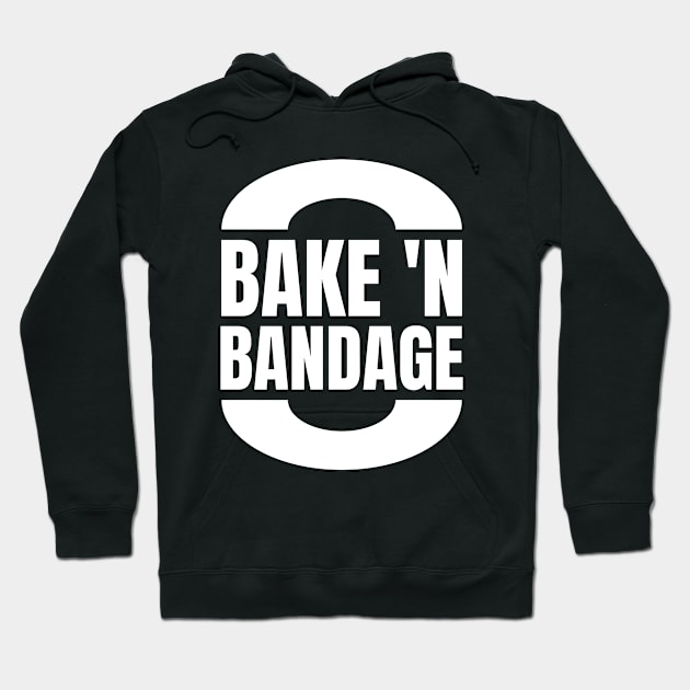 Bake 'n Bandage: The Perfect Gift for a Registered Nurse Who Loves Cooking - Unique Apparel! Hoodie by YUED